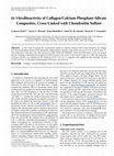 Research paper thumbnail of <i>In </i><i>V</i><i>itro</i>Bioactivity of Collagen/Calcium Phosphate Silicate Composites, Cross-Linked with Chondroitin Sulfate