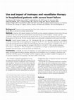 Research paper thumbnail of Use and impact of inotropes and vasodilator therapy in hospitalized patients with severe heart failure