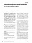 Research paper thumbnail of A serious complication in the puerperium: peripartum cardiomyopathy