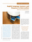 Research paper thumbnail of English Language Learners and Response to Intervention Referral Considerations