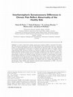 Research paper thumbnail of Interhemispheric somatosensory differences in chronic pain reflect abnormality of the Healthy side