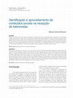 Research paper thumbnail of Identificação e aproveitamento de conteúdos sociais na recepção de telenovelas