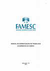 Research paper thumbnail of MANUAL DE NORMATIZAÇÃO DE TRABALHOS ACADÊMICOS DA FAMESC Quissamã – RJ 2012