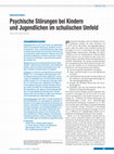 Research paper thumbnail of M E D I Z I N Psychische Störungen bei Kindern und Jugendlichen im schulischen Umfeld