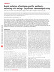 Research paper thumbnail of Rapid isolation of antigen-specific antibody-secreting cells using a chip-based immunospot array