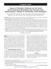 Research paper thumbnail of Impact of metabolic syndrome on left atrial electroanatomical remodeling and outcomes after radiofrequency ablation of nonvalvular atrial fibrillation