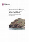 Research paper thumbnail of Metamorphism of the Palaeozoic rocks of the Torquay district, Devon, 1:50k sheet 350