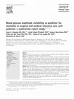 Research paper thumbnail of Blood glucose amplitude variability as predictor for mortality in surgical and medical intensive care unit patients: a multicenter cohort study