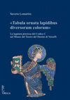 Research paper thumbnail of Tabula ornata lapidibus diversorum colorum» La legatura preziosa del Codice C nel Museo del Tesoro del Duomo di Vercelli