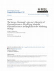 Research paper thumbnail of The service-dominant logic and a hierarchy of operant resources: developing masterful operant resources and implications for marketing strategy