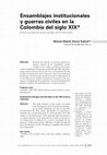 Research paper thumbnail of Esamblajes institucionales y guerras civiles en Colombia del siglo xix