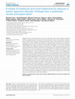 Research paper thumbnail of A review of traditional and novel treatments for seizures in autism spectrum disorder: findings from a systematic review and expert panel