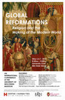 Research paper thumbnail of GLOBAL REFORMATIONS Religion and the Making of the Modern World AN INTERNATIONAL CONFERENCE AT THE UNIVERSITY OF WISCONSIN- MADISON FEATURING