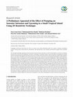 Research paper thumbnail of A Preliminary Appraisal of the Effect of Pumping on Seawater Intrusion and Upconing in a Small Tropical Island Using 2D Resistivity Technique