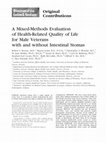 Research paper thumbnail of A Mixed-Methods Evaluation of Health-Related Quality of Life for Male Veterans with and without Intestinal Stomas