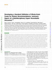 Research paper thumbnail of Developing a standard definition of whole-grain foods for dietary recommendations: summary report of a multidisciplinary expert roundtable discussion