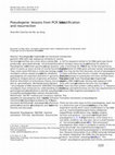 Research paper thumbnail of Pseudogene: lessons from PCR bias, identification and resurrection