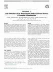 Research paper thumbnail of Late infection of an atrial septal defect closure device: a possible complication