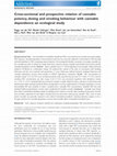 Research paper thumbnail of Cross-sectional and prospective relation of cannabis potency, dosing and smoking behaviour with cannabis dependence: an ecological study