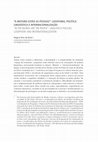 Research paper thumbnail of " À MISTURA ESTÃO AS PESSOAS " : LUSOFONIA, POLÍTICA LINGUÍSTICA E INTERNACIONALIZAÇÃO (in: Lusofonia e interculturalidade. Promessa e travessia. MARTINS, M.L. 2015. Braga, Humus e Universidade do Minho. p.295-312)