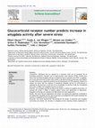 Research paper thumbnail of Glucocorticoid receptor number predicts increase in amygdala activity after severe stress