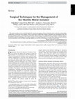 Research paper thumbnail of Surgical techniques for the management of the 'hostile mitral annulus