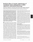 Research paper thumbnail of Beneficial effects of systemic administration of recombinant human erythropoietin in rabbits subjected to subarachnoid hemorrhage