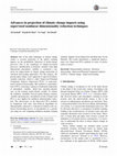 Research paper thumbnail of Advances in projection of climate change impacts using supervised nonlinear dimensionality reduction techniques