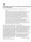 Research paper thumbnail of Microbiologic Contamination of Intraoperative Blood Salvaged During Liver Transplantation