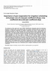 Research paper thumbnail of Importance of pan evaporation for irrigation scheduling and proper use of crop-pan coefficient (Kcp), crop coefficient (Kc) and pan coefficient (Kp)