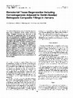 Research paper thumbnail of Periodontal tissue regeneration including cementogenesis adjacent to dentin-bonded retrograde composite fillings in humans