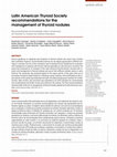 Research paper thumbnail of Latin American Thyroid Society recommendations for the management of thyroid nodules