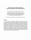 Research paper thumbnail of ICT Infrastructure as Public Infrastructure: Exploring the Benefits of Public Wireless Networks