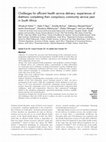 Research paper thumbnail of Challenges for efficient health service delivery: experiences of dietitians completing their compulsory community service year in South Africa