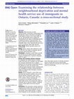 Research paper thumbnail of Examining the relationship between neighbourhood deprivation and mental health service use of immigrants in Ontario, Canada: a cross-sectional study