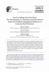 Research paper thumbnail of Are You Hiding from Your Boss? The Development of a Taxonomy and Instrument to Assess the Feedback Management Behaviors of Good and Bad Performers