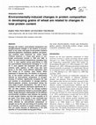 Research paper thumbnail of Environmentally-induced changes in protein composition in developing grains of wheat are elated to changes in total protein content