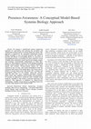 Research paper thumbnail of Presence-awareness: A conceptual model-based systems biology approach