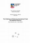 Research paper thumbnail of The challenge of reducing international trade and migration barriers