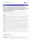 Research paper thumbnail of Micro-encapsulated pirimiphos-methyl shows high insecticidal efficacy and long residual activity against pyrethroid-resistant malaria vectors in central Côte d’Ivoire