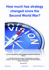 Research paper thumbnail of How much has strategy changed since the Second World War?