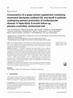 Research paper thumbnail of Consumption of a grape extract supplement containing resveratrol decreases oxidized LDL and ApoB in patients undergoing primary prevention of cardiovascular disease: A triple-blind, 6-month follow-up, placebo-controlled, randomized trial