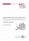 Research paper thumbnail of KFG Working Paper No. 73 by Frank Schimmelfennig "Graded Membership in the European Union: Good Governance and Differentiated Integration"