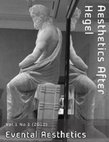 Research paper thumbnail of Evental Aesthetics Vol. 1 No. 1 (2012) - Aesthetics After Hegel