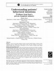 Research paper thumbnail of Understanding patients’ behavioral intentions