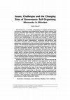 Research paper thumbnail of ISSUES, CHALLENGES AND THE CHANGING SITES OF GOVERNANCE: SELF ORGANISING NETWORKS IN MUMBAI