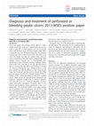 Research paper thumbnail of Diagnosis and treatment of perforated or bleeding peptic ulcers: 2013 WSES position paper