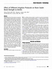 Research paper thumbnail of Effect of Different Irrigation Protocols on Resin Sealer Bond Strength to Dentin