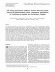 Research paper thumbnail of HIF Prolyl Hydroxylase Inhibitors Prevent Neuronal Death Induced by Mitochondrial Toxins: Therapeutic Implications for Huntington's Disease and Alzheimer's Disease