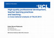 Research paper thumbnail of High-quality professional development, teacher learning practices and teaching: a cross-national analysis of TALIS 2013